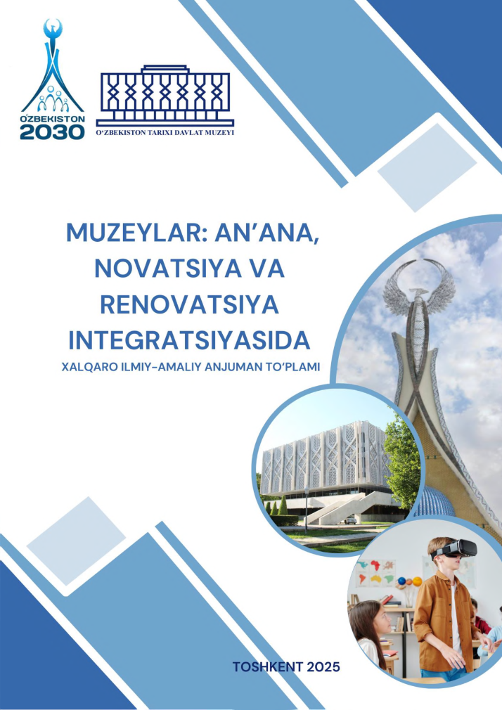 MUSEUMS: IN THE INTEGRATION OF TRADITION, INNOVATION, AND RENOVATION