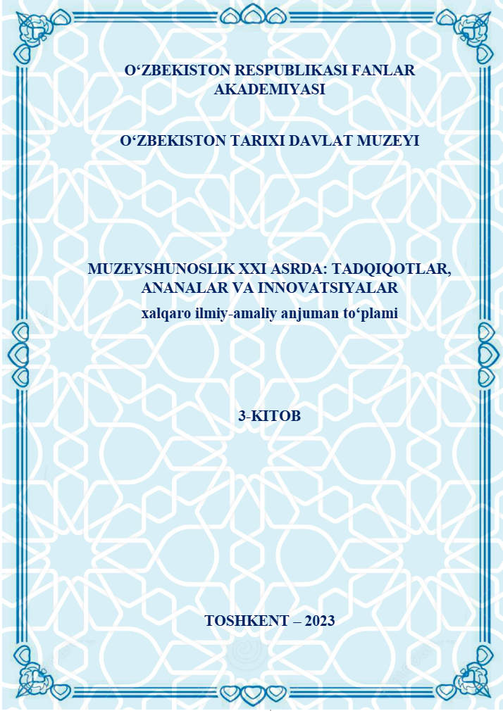 MUSEOLOGY IN THE XXI CENTURY: RESEARCH, TRADITIONS AND INNOVATIONS